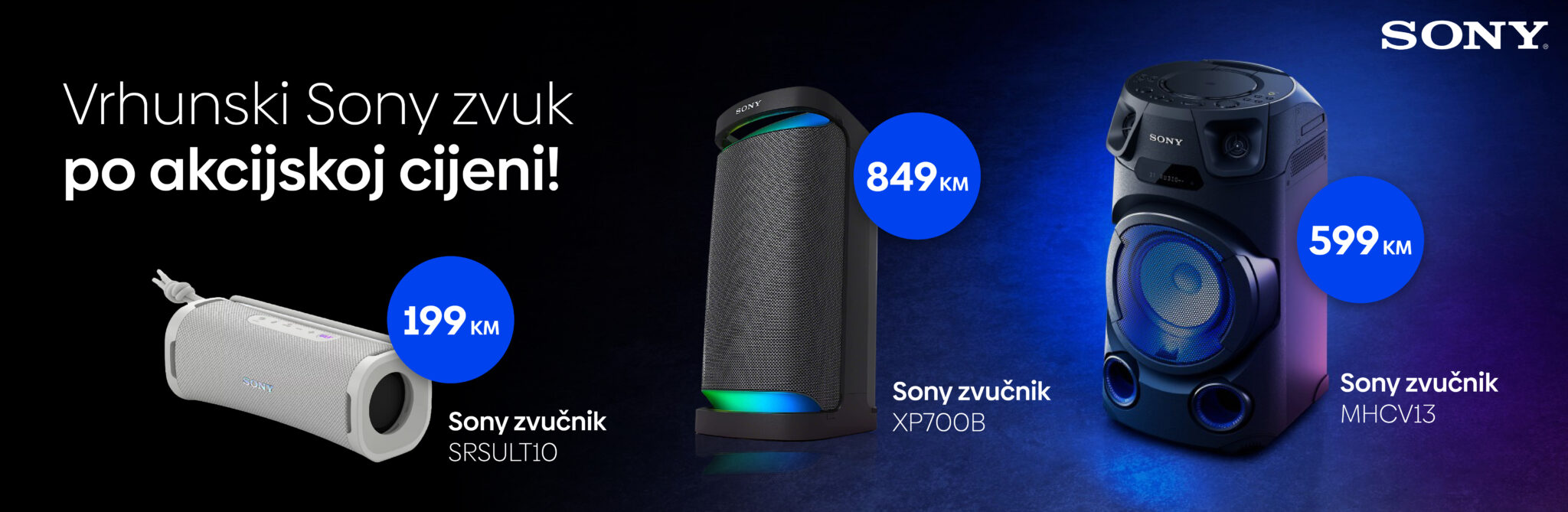 Vrhunski zvuk po akcijskoj cijeni Sony zvučnika čeka te u 3D BOX-u!